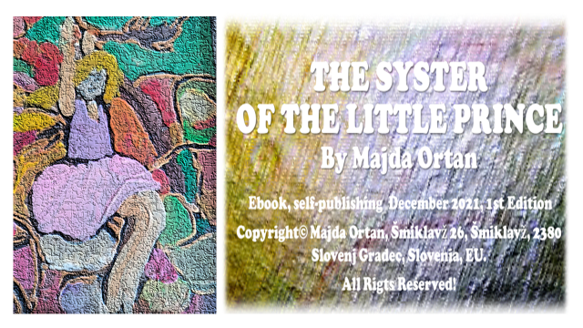 The Syster of the Little Prince by Majda Ortan - The Sister of the Little Prince