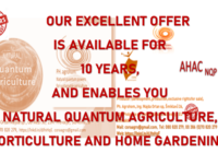 OUR 10 YEARS ANNIVERSARY 1 200x140 - In The Year 2022: Our EXCELLENT OFFER is AVAILABLE FOR 10 YEARS and ENABLES YOU NATURAL QUANTUM AGRICULTURE, HORTICULTURE and HOME GARDENING. EXACTLY AS NATURE WORKS!